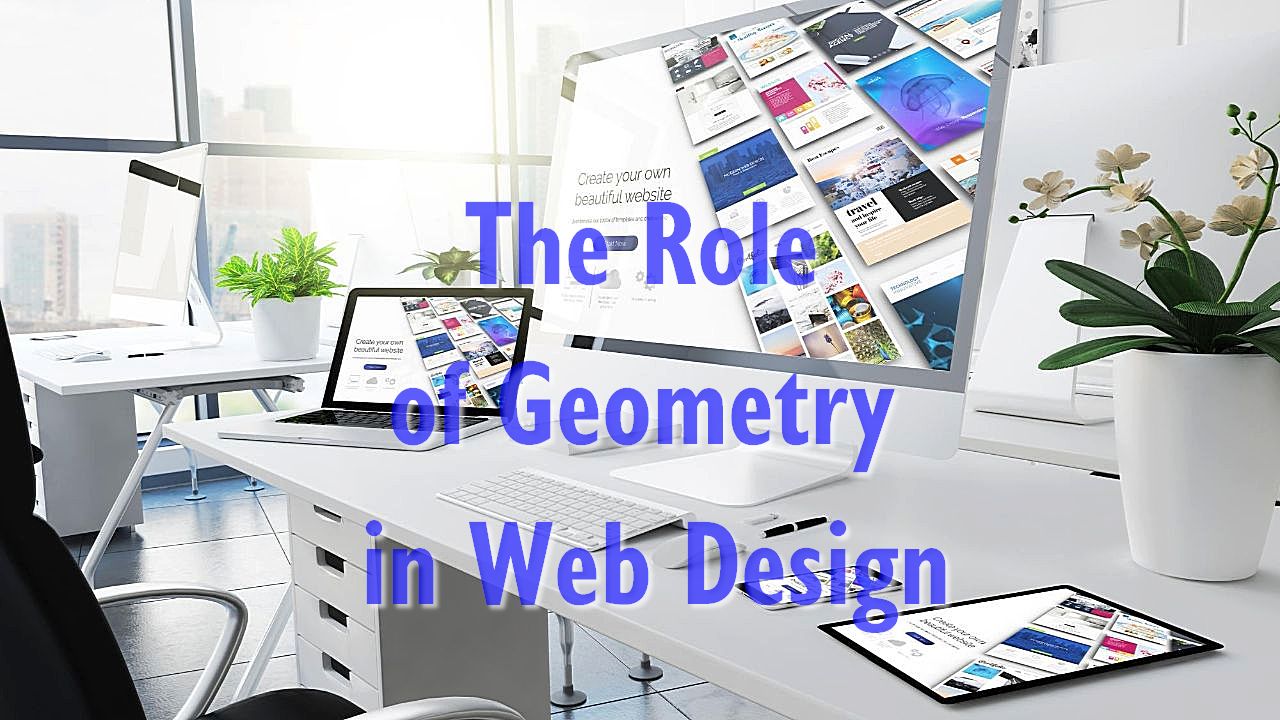 The Role of Geometry in Web Design